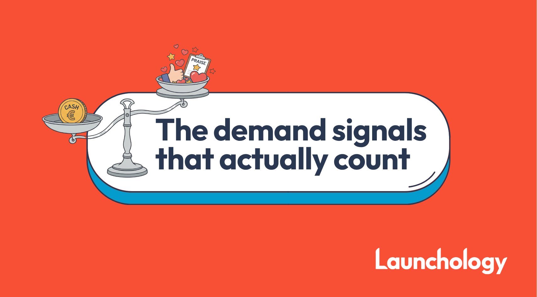 The demand signals that actually count (and the ones that fool you)