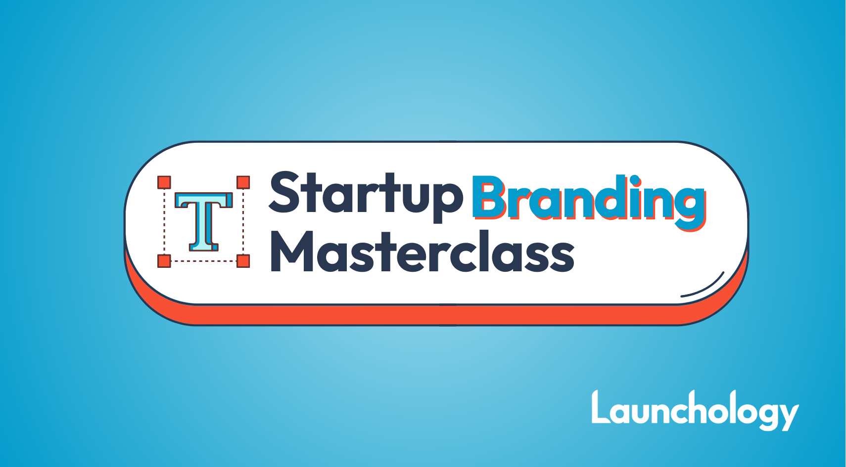 Startup Branding Masterclass